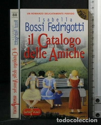 Livres: Il catalogo delle amiche- 9788846201034