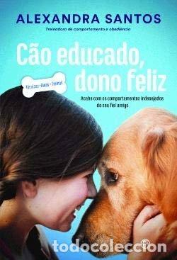 Libros: C&atilde;o educado, dono feliz- 9789896268596