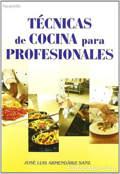 Libros: T&eacute;cnicas de cocina para profesionales- 9788428329293