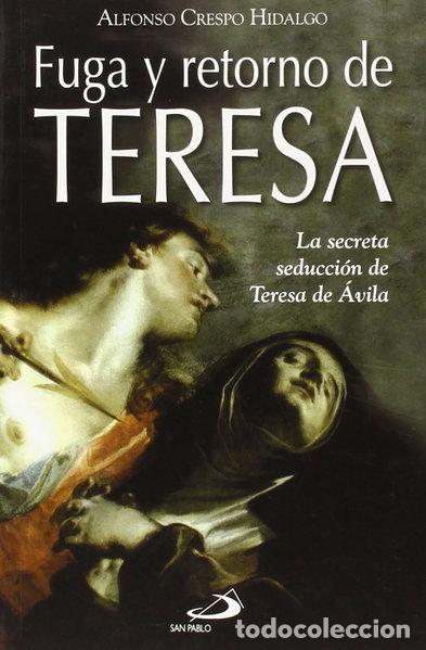 Libros: Fuga y retorno de Teresa- 9788428546607