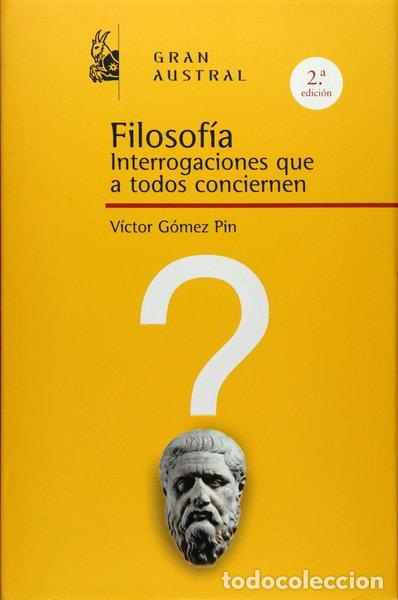 Libros: Filosof&iacute;a: Interrogaciones que a todos conciernen- 9788467026993
