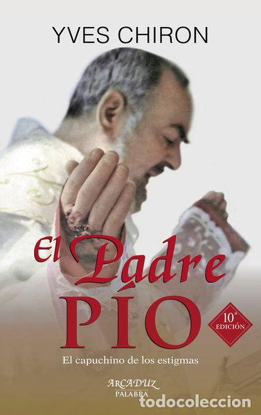B&uuml;cher: El Padre P&iacute;o- 9788490615102