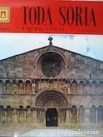 Libros: Toda Soria y su provincia- 9788437809793