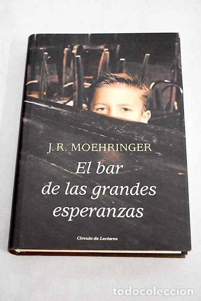 Libros: El bar de las grandes esperanzas- 9788467265682