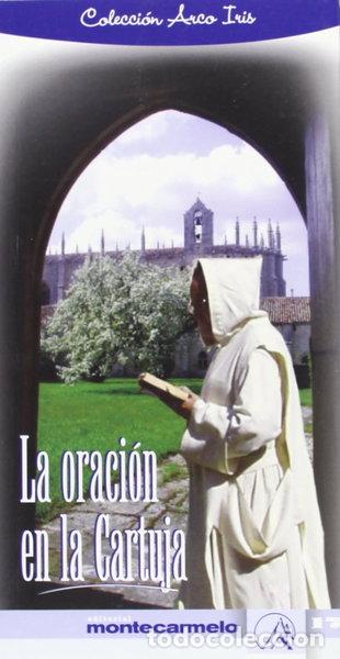 B&uuml;cher: La oraci&oacute;n en la Cartuja- 9788483530597