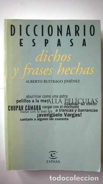 Libros: Diccionario Espasa de Dichos y Frases Hechas- 9788423985630