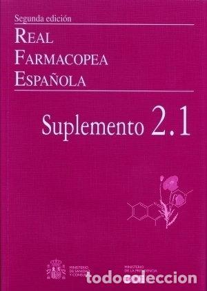 Libros: Real Farmacopea Espa&ntilde;ola. Segunda edici&oacute;n. Suplemento 2.1- 9788434014008