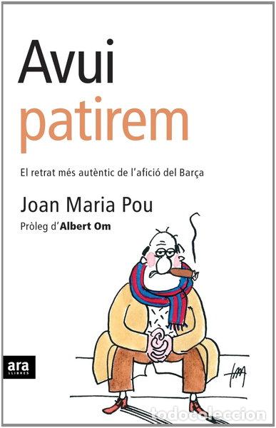 Libros: Avui Patirem- 9788496201774