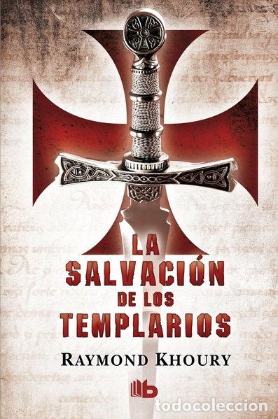 Libros: La salvaci&oacute;n de los templarios- 9788498727463