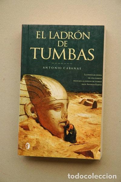 B&uuml;cher: El ladr&oacute;n de tumbas- 9788466622943