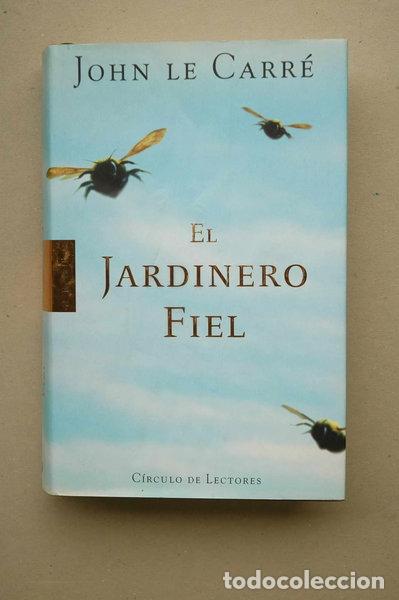 Libros: El jardinero fiel- 9788422687917