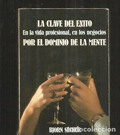 Libros: La clave del &eacute;xito: Por el dominio de la mente- 9788471668295