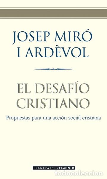 Libros: El desaf&iacute;o cristiano- 9788408057468