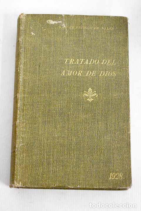 Libros: Tratado del amor de Dios.- Sales, San Francisco de