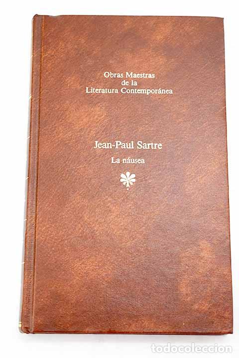 Libros: La n&aacute;usea: Sartre, Jean-Paul.- Sartre, Jean-Paul
