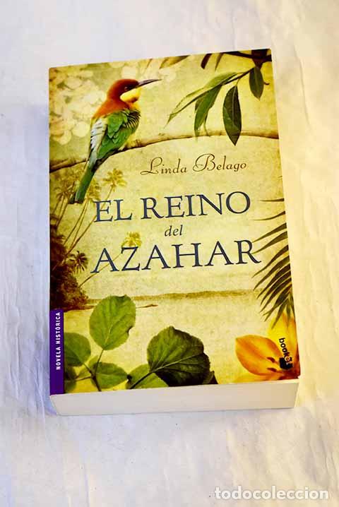 Libros: El reino del azahar: Belago, Linda.- Belago, Linda