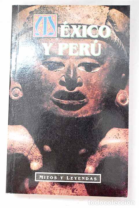 Libros: M&eacute;jico y Per&uacute;: Spence, Lewis.- Spence, Lewis