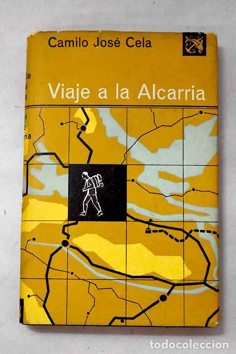 Libros: Viaje a la Alcarria: con los versos de su cancionero, cada uno en su debido lugar