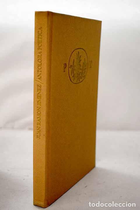 Libros: Antolojia po&eacute;tica: Jim&eacute;nez, Juan Ram&oacute;n.- Jim&eacute;nez, Juan Ram&oacute;n