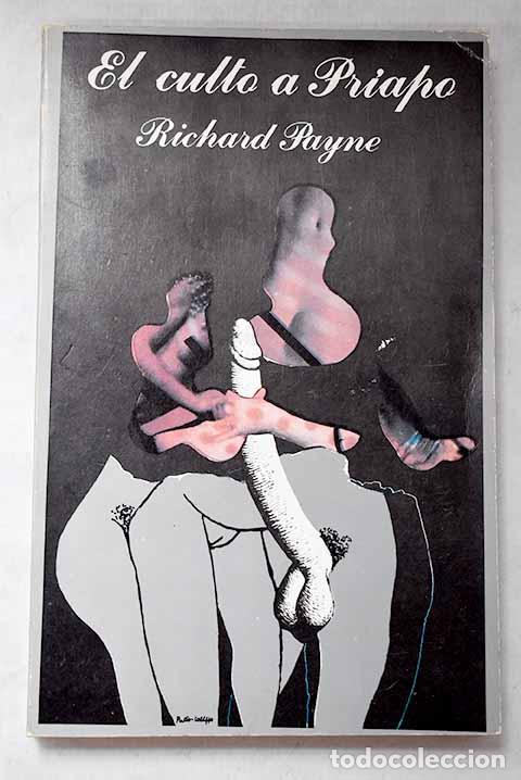 Libros: El culto a Priapo: Knight, Richard Payne.- Knight, Richard Payne