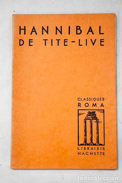 Libros: Hannibal: Livio, Tito.- Livio, Tito