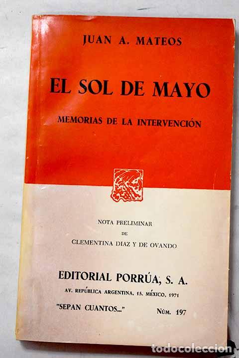 Livros em segunda m&atilde;o: El sol de mayo: memorias de la intervenci&oacute;n.- Mateos, Juan A.