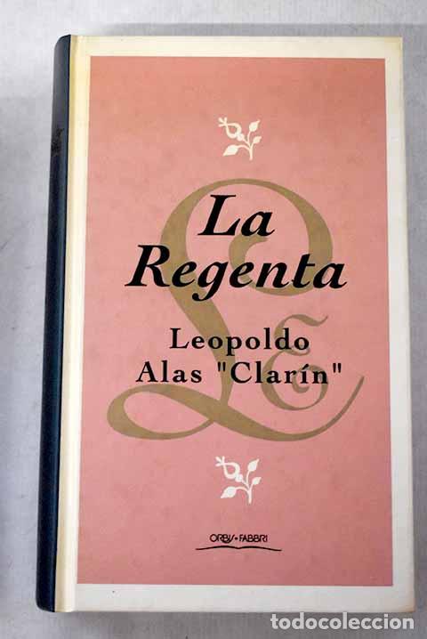 Livros em segunda m&atilde;o: La Regenta: Alas, Leopoldo.- Alas, Leopoldo