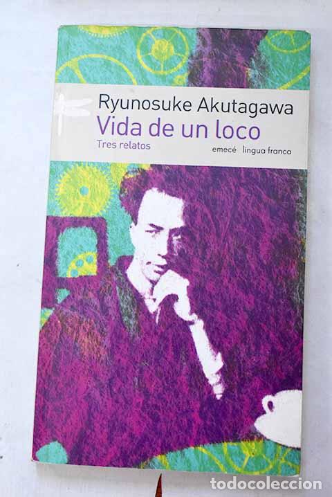 Livros em segunda m&atilde;o: Vida de un loco: Tres relatos.- Ryunosuke, Akutagawa