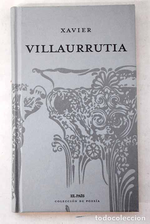 Libros: Xavier Villaurrutia: Villaurrutia, Xavier.- Villaurrutia, Xavier