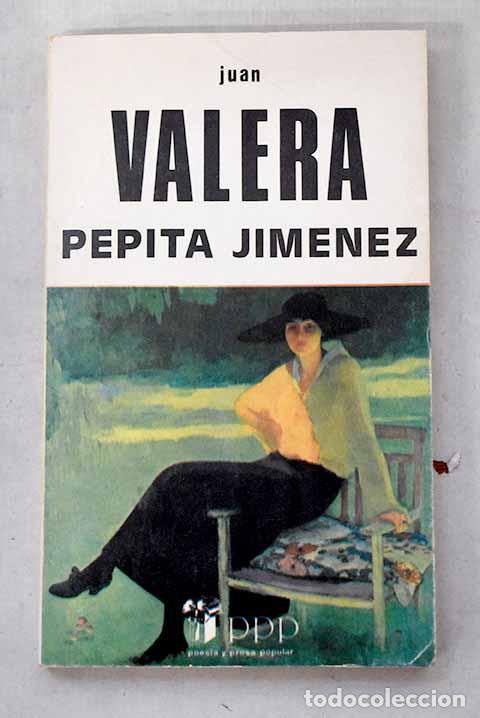 Libros: Pepita Jim&eacute;nez: Valera, Juan.- Valera, Juan