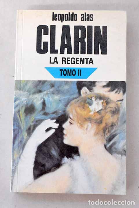 Libros: La Regenta , Tomo II.- Alas, Leopoldo