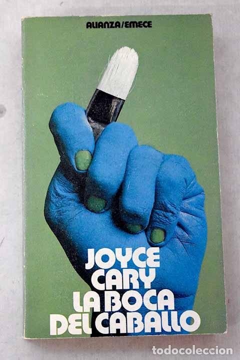 Libros: La boca del caballo: Cary, Joyce.- Cary, Joyce