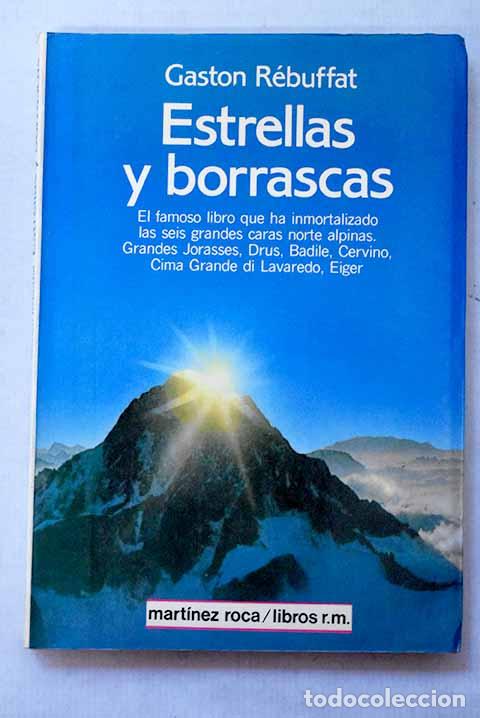 Libros: Estrellas y borrascas: seis paredes norte.- R&eacute;buffat, Gaston