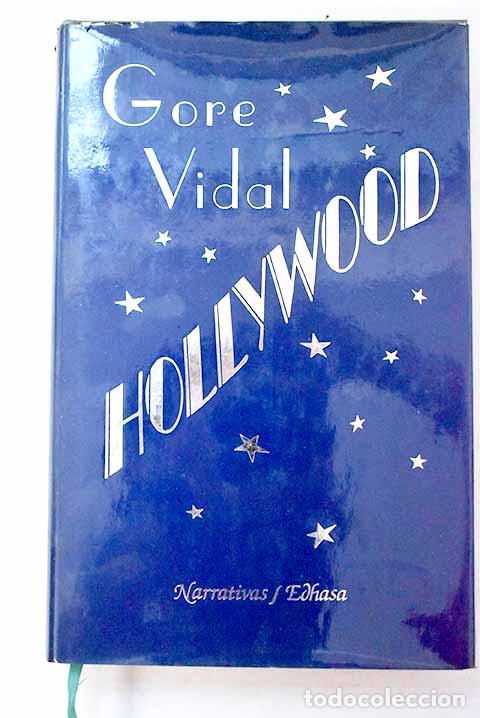 Libros: Hollywood: una novela de los a&ntilde;os veinte.- Vidal, Gore
