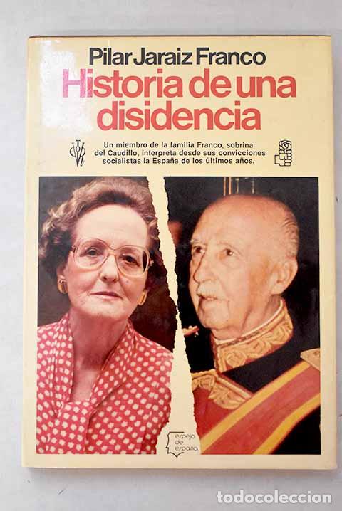 Livros em segunda m&atilde;o: Historia de una disidencia.- Jar&aacute;iz Franco, Pilar