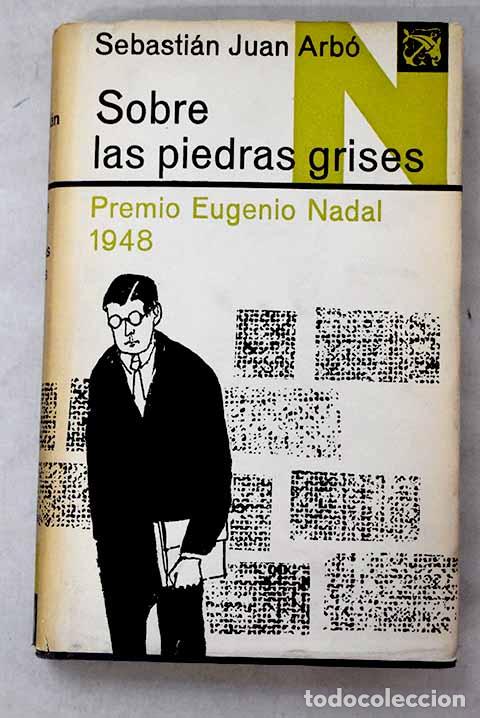 Livros em segunda m&atilde;o: Sobre las piedras grises.- Juan Arb&oacute;, Sebasti&aacute;n