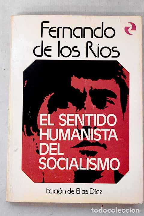 Livros em segunda m&atilde;o: El sentido humanista del socialismo.- R&iacute;os, Fernando de los