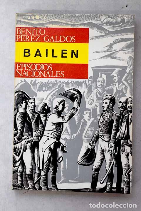 Libros: Bail&eacute;n: P&eacute;rez Gald&oacute;s, Benito.- P&eacute;rez Gald&oacute;s, Benito