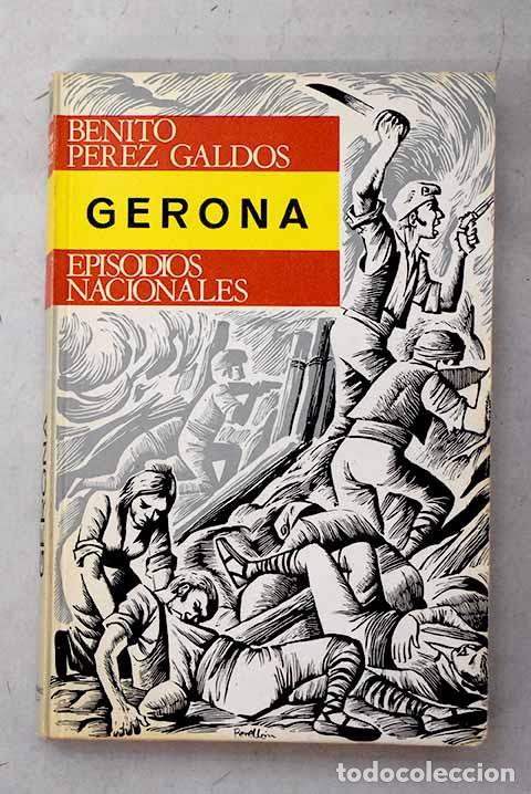 Libros: Gerona: P&eacute;rez Gald&oacute;s, Benito.- P&eacute;rez Gald&oacute;s, Benito