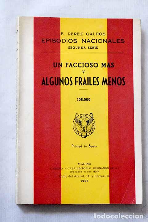 Libros: Un faccioso m&aacute;s y algunos frailes menos.- P&eacute;rez Gald&oacute;s, Benito