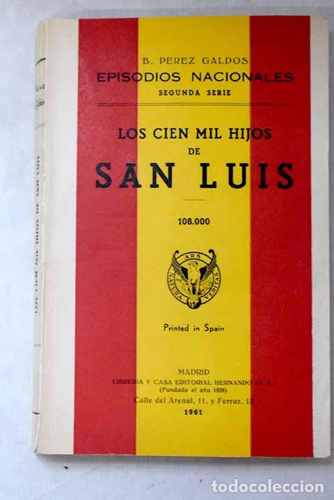 Libros: Los cien mil hijos de San Luis.- P&eacute;rez Gald&oacute;s, Benito