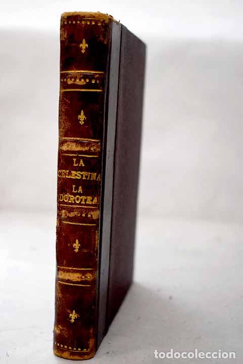 Libros: La Celestina: tragicomedia de Calixto y Melibea ; La dorotea.- Rojas, Fernando de