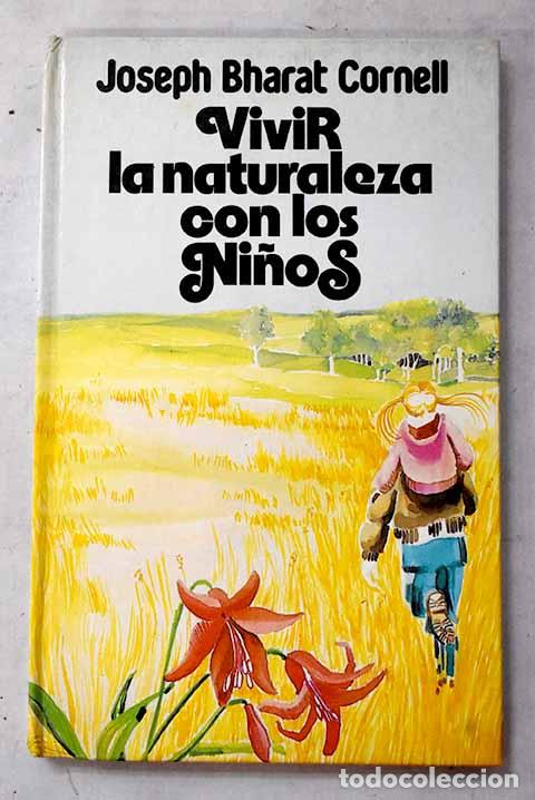 Libros: Vivir la naturaleza con los ni&ntilde;os.- Cornell, Josep Bharat