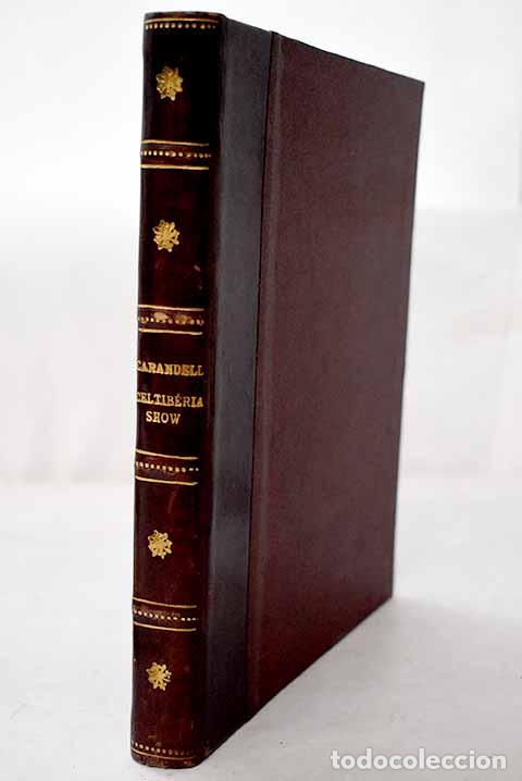 Libros: Celtiberia Show: Carandell, Luis.- Carandell, Luis