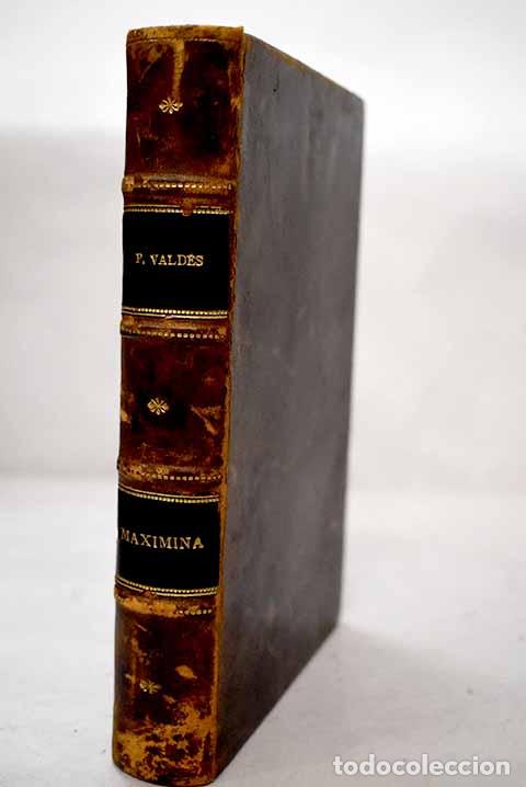 Libros: Maximina: Palacio Vald&eacute;s, Armando.- Palacio Vald&eacute;s, Armando
