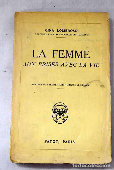 Libros: L ame de la femme: Lombroso, Gina.- Lombroso, Gina