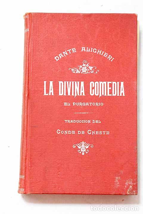 Libros: La divina comedia, 2. El purgatorio.- Alighieri, Dante