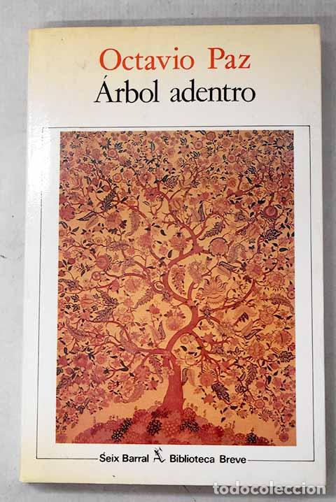 Libros: &Aacute;rbol adentro: Paz, Octavio.- Paz, Octavio