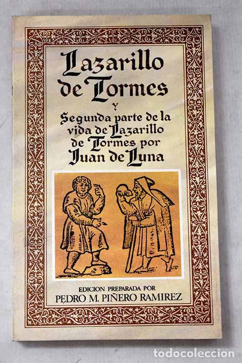 Libros: Lazarillo de Tormes y Segunda parte de la vida del Lazarillo de Tormes