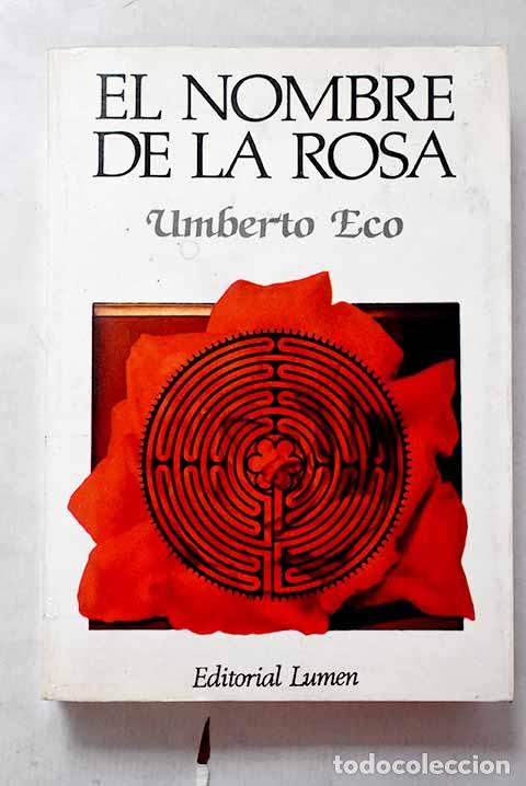B&uuml;cher: El nombre de la rosa.- Eco, Umberto